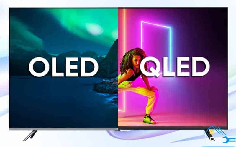 تلویزیون QLED یا OLED